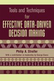 Tools and Techniques for Effective Data-Driven Decision Making