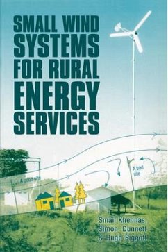 Small Wind Systems for Rural Energy Services - Khennas, Smail; Piggott, Hugh; Dunnett, Simon