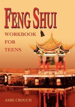 Feng Shui Workbook for Teens - Crouch, Amie