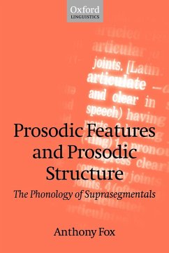 Prosodic Features and Prosodic Structure - Fox, Anthony