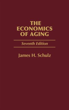 The Economics of Aging - Schulz, James H.
