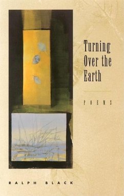 Turning Over the Earth: Poems - Black, Ralph