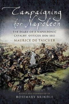 Campaigning for Napoleon - De Tascher, Maurice