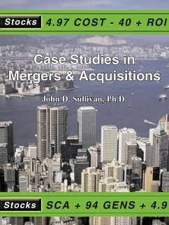 Case Studies in Mergers & Acquisitions - Sullivan, John D.