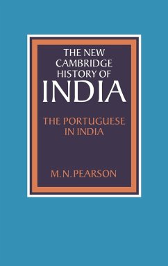 The Portuguese in India - Pearson, Michael N.; Pearson, M. N.; M. N., Pearson