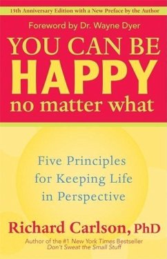 You Can Be Happy No Matter What - Carlson, Richard