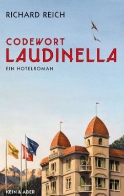 Codewort Laudinella - Reich, Richard