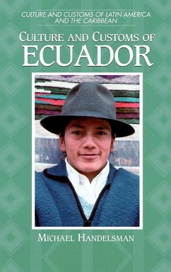 Culture and Customs of Ecuador - Handelsman, Michael