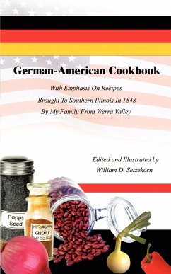 German-American Cookbook - Setzekorn, William D.