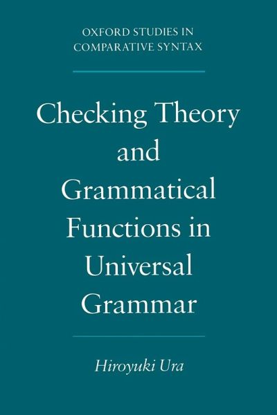Checking Theory and Grammatical Functions in Universal Grammar Checking Theory and Grammatical Functions in Universal Grammar