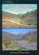 The Early Prehistory of Wadi Faynan, Southern Jordan - Finlayson, Bill; Mithen, Steven