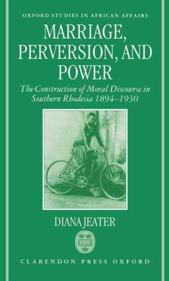 Marriage, Perversion, and Power - Jeater, Diana