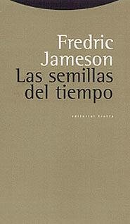 Las semillas del tiempo - Jameson, Fredric