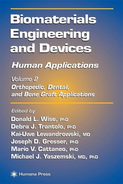 Biomaterials Engineering and Devices: Human Applications - Wise, Donald L. / Trantolo, Debra J. / Lewandrowski, Kai-Uwe / Gresser, Joseph D. / Cattaneo, Mario V. (eds.)