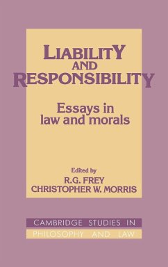 Liability and Responsibility - Frey, R. G. / Morris, W. (eds.)