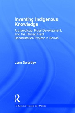 Inventing Indigenous Knowledge - Swartley, Lynn