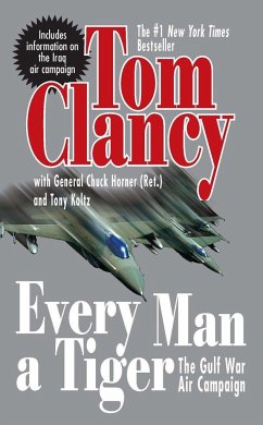 Every Man a Tiger (Revised) - Clancy, Tom; Horner, Chuck