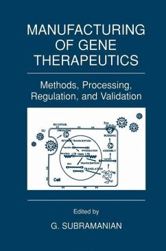 Manufacturing of Gene Therapeutics - Subramanian, G. (Hrsg.)