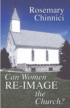 Can Women Re-Image the Church? - Chinnici, Rosemary