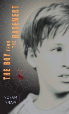 The Boy from the Basement - Shaw, Susan