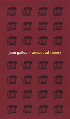 Anecdotal Theory - Gallop, Jane
