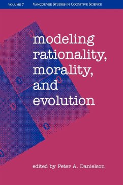 Modeling Rationality, Morality, & Evolution - Danielson, Peter