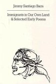 Immigrants in Our Own Land and Selected Early Poems