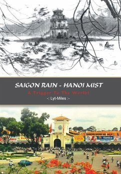 Saigon Rain - Hanoi Mist