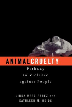 Animal Cruelty - Merz-Perez, Linda; Heide, Kathleen M.