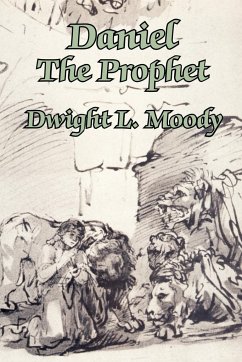 Daniel The Prophet - Moody, Dwight L.