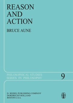 Reason and Action - Aune, Bruce