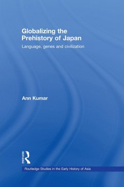 Globalizing the Prehistory of Japan - Kumar, Ann