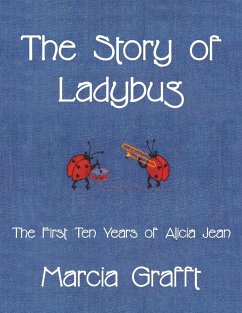The Story of Ladybug - Grafft, Marcia