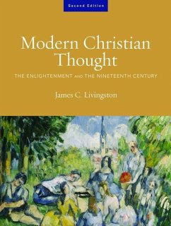 Modern Christian Thought, Second Edition - Livingston, James C