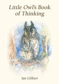 Little Owl's Book of Thinking Little Owl's Book of Thinking