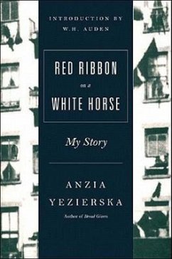 Red Ribbon on a White Horse - Yezierska, Anzia