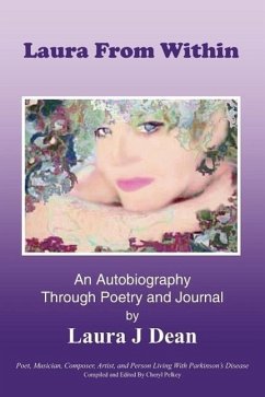 Laura From Within: An Autobiography Through Poetry and Journal - Dean, Laura J.