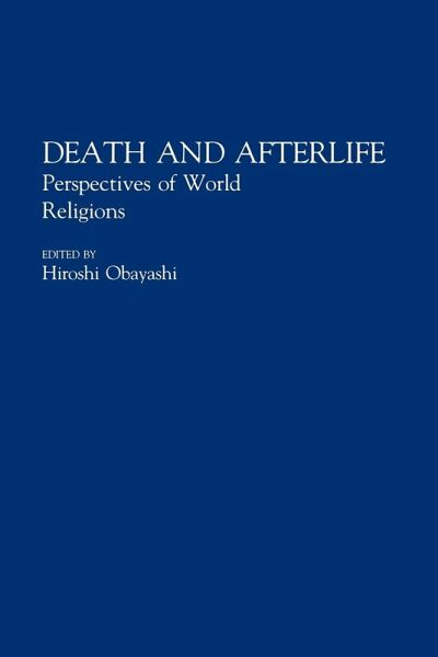 Death and Afterlife Death and Afterlife