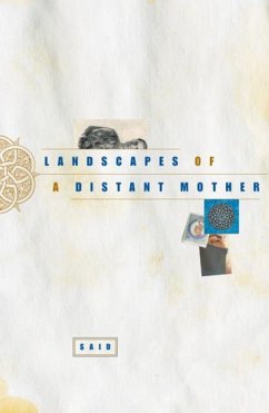 Landscapes of a Distant Mother - Said