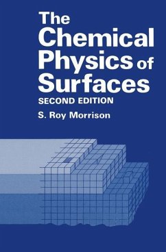 The Chemical Physics of Surfaces - Morrison, S. R.