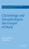 Christology and Discipleship in the Gospel of Mark