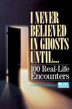 I Never Believed in Ghosts Until . . . - Usa Weekend; Usa Weekend, Weekend