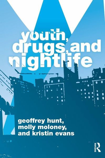 Youth, Drugs, and Nightlife