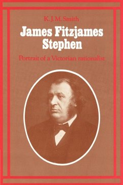 James Fitzjames Stephen - Smith, K. J. M.