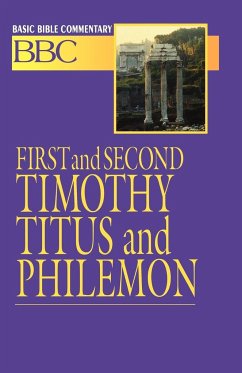 First and Second Timothy, Titus and Philemon