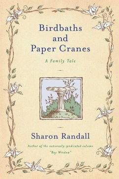 Birdbaths and Paper Cranes - Randall, Sharon
