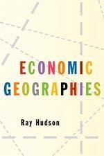 Economic Geographies - Hudson, Ray