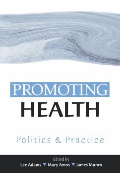 Promoting Health - Adams, Lee / Amos, Mary / Munro, James (eds.)