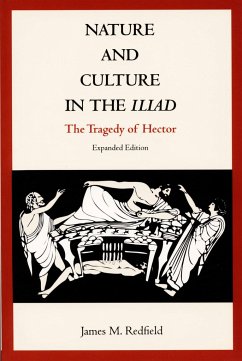 Nature and Culture in the Iliad - Redfield, James M