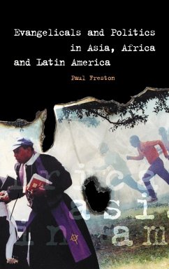 Evangelicals and Politics in Asia, Africa and Latin America - Freston, Paul; Paul, Freston